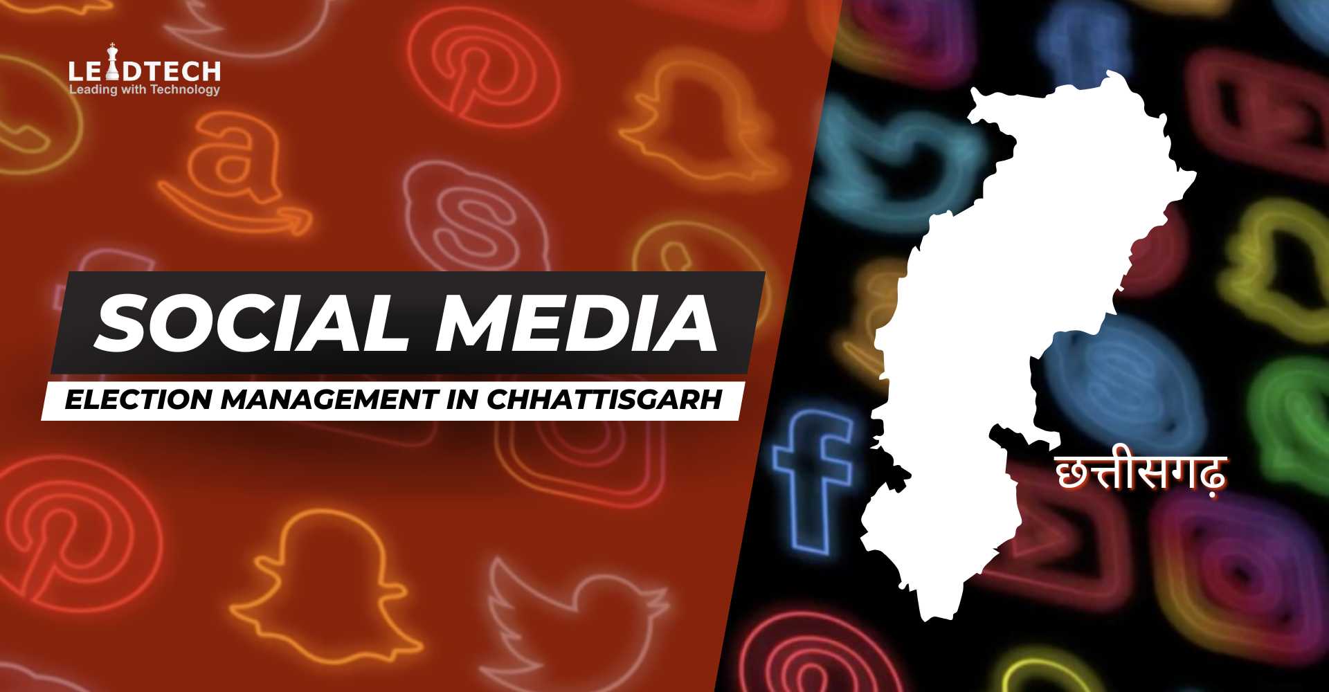 Social Media Election Management in Chhattisgarh - LEADTECH