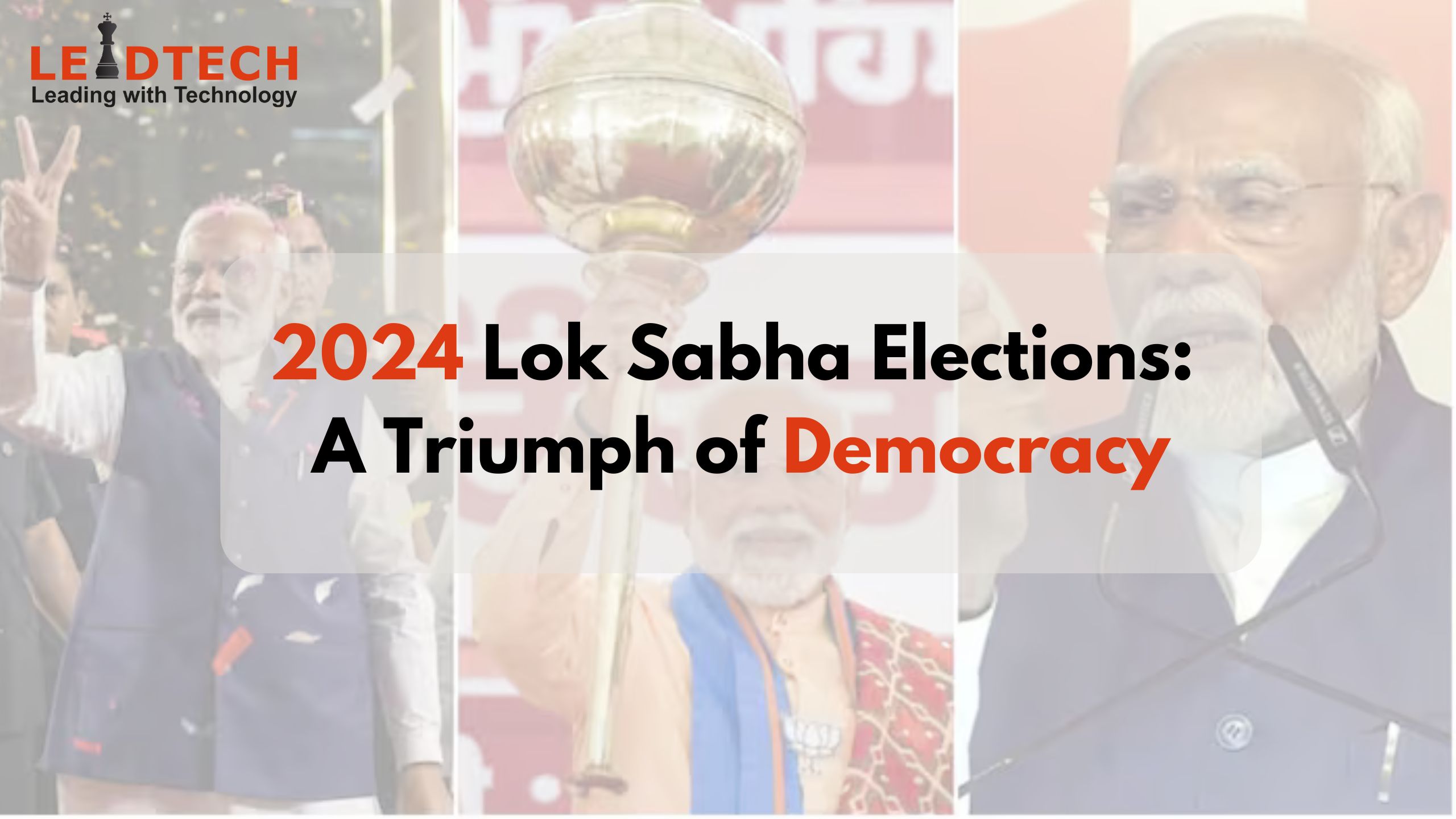 2024 Lok Sabha Elections: A Triumph of Democracy
