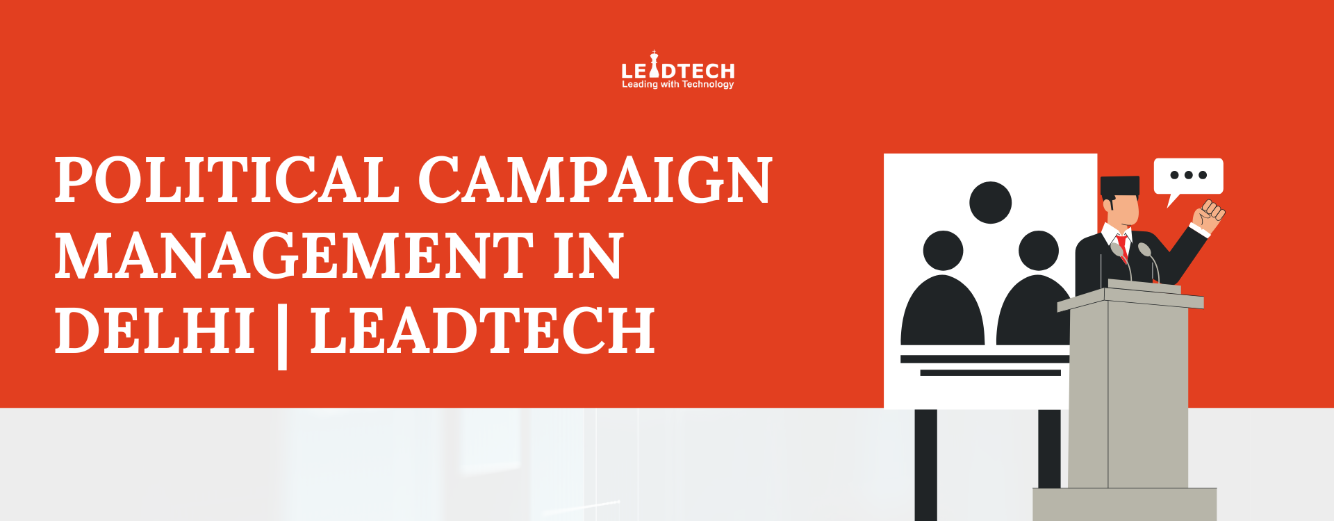 Political Campaign Management in Delhi | Leadtech