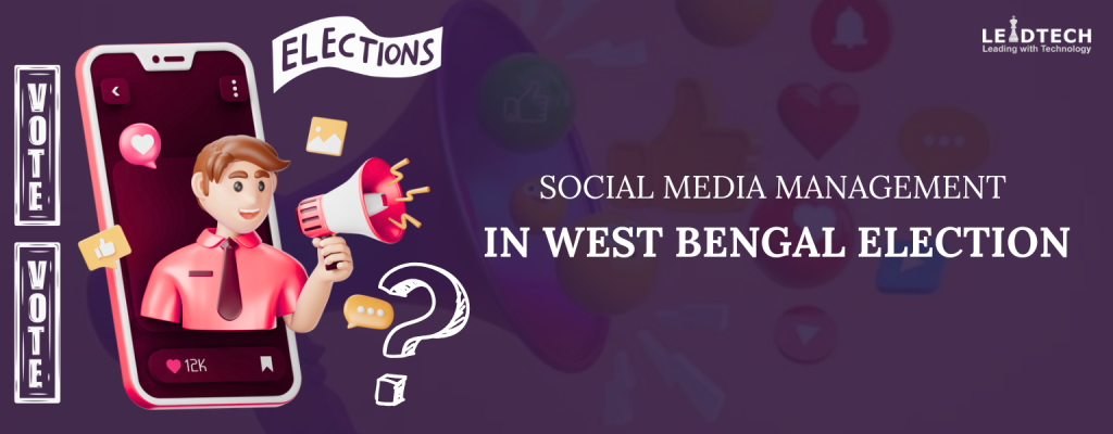 Social Media Management in West Bengal Elections