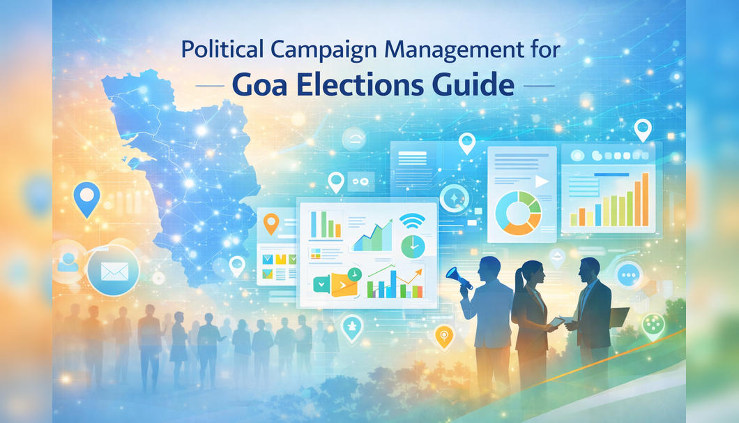 Political Campaign Management for Goa Elections